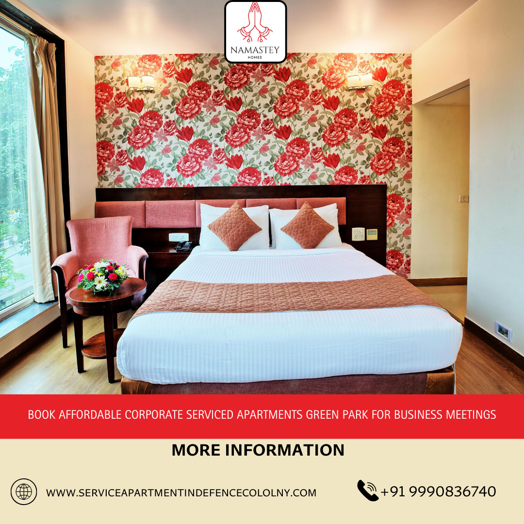Book Affordable Corporate Serviced Apartments in Green Park for Business Meetings